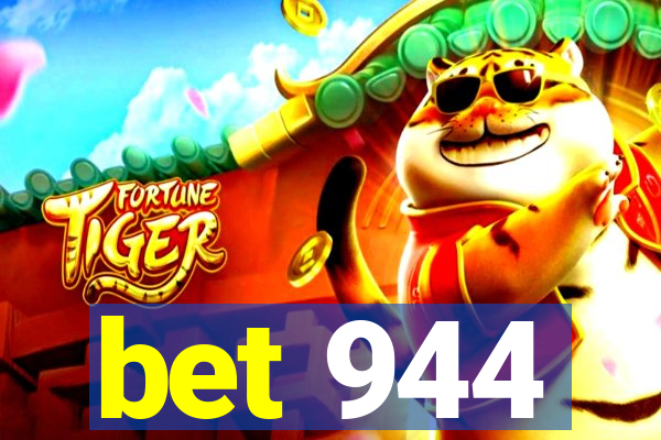 bet 944