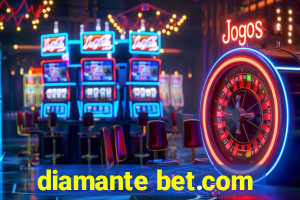 diamante bet.com