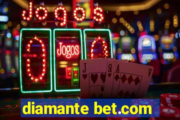 diamante bet.com