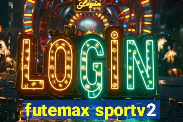 futemax sportv2