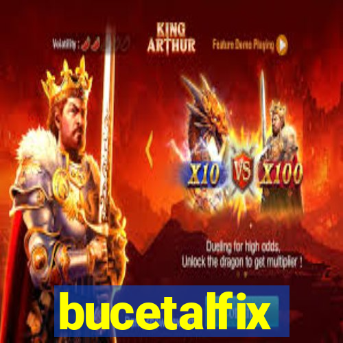 bucetalfix