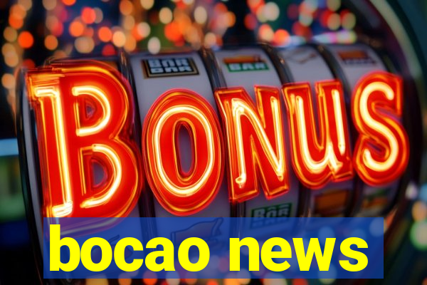 bocao news