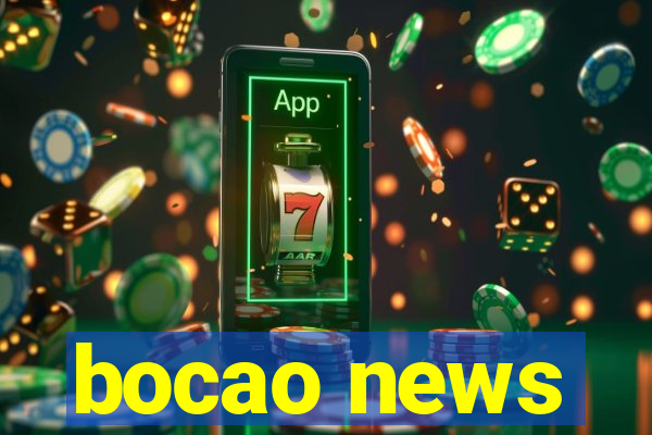 bocao news