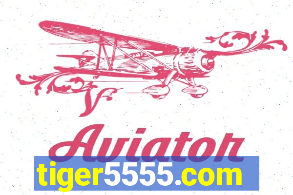 tiger5555.com