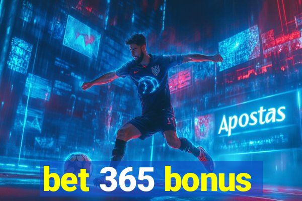 bet 365 bonus