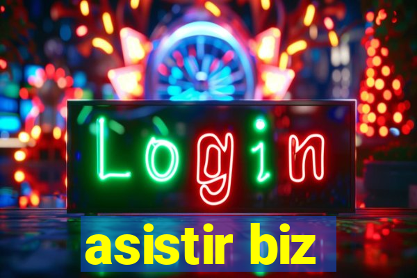 asistir biz