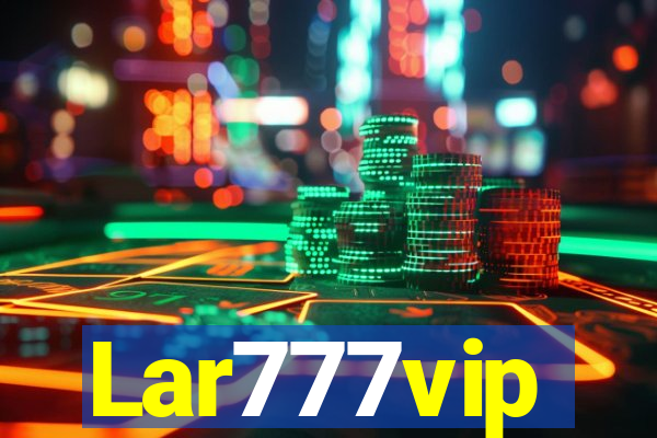 Lar777vip