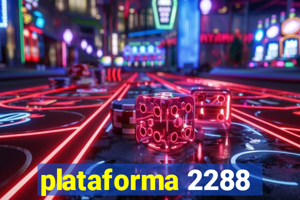 plataforma 2288