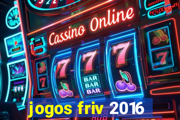 jogos friv 2016