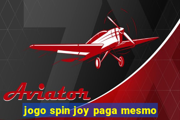 jogo spin joy paga mesmo