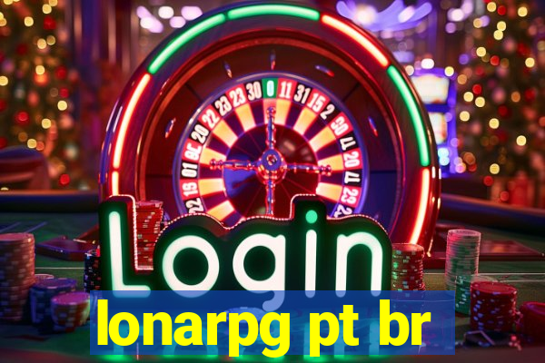 lonarpg pt br