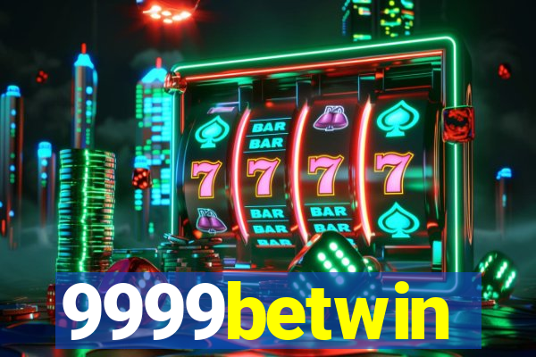 9999betwin