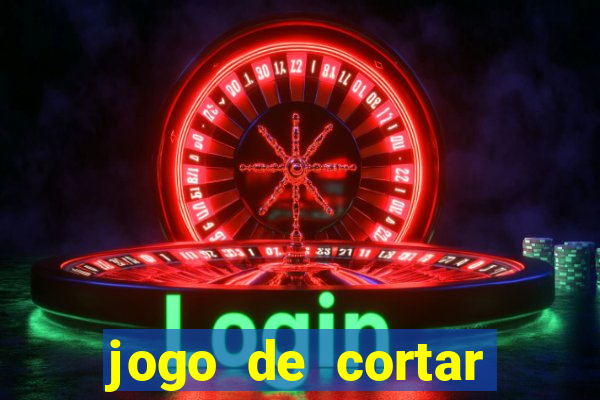 jogo de cortar frutinha para ganhar dinheiro