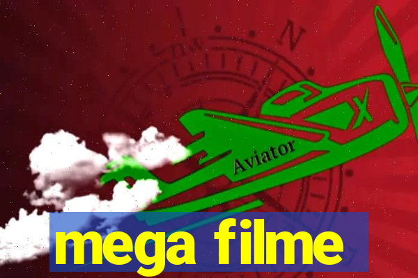 mega filme