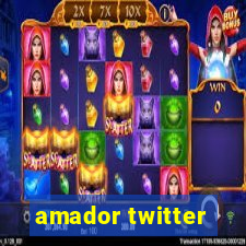 amador twitter