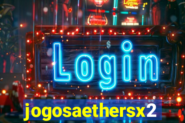 jogosaethersx2