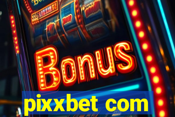 pixxbet com