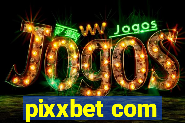 pixxbet com