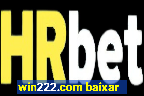 win222.com baixar