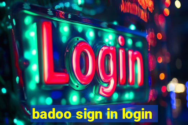 badoo sign in login