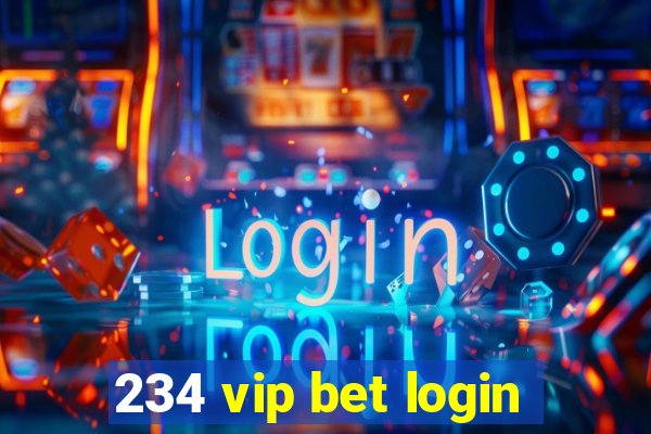 234 vip bet login