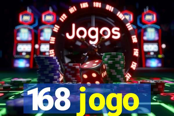 168 jogo