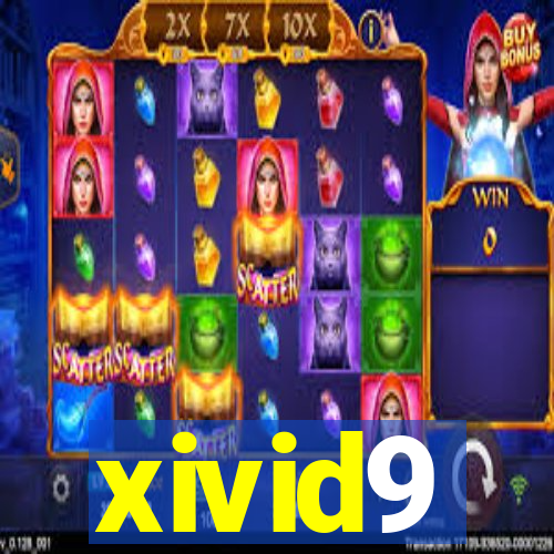 xivid9