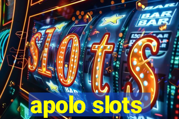 apolo slots