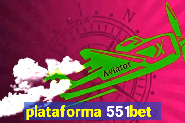 plataforma 551bet