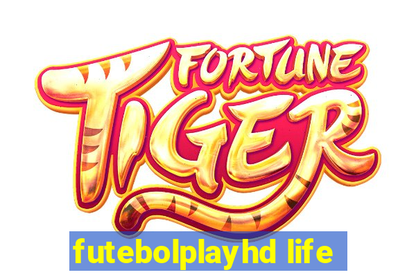 futebolplayhd life