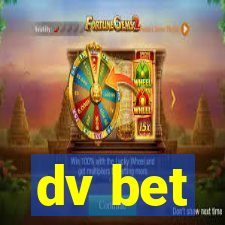 dv bet