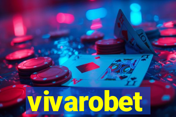 vivarobet