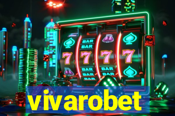 vivarobet