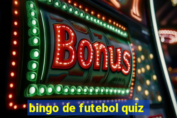 bingo de futebol quiz