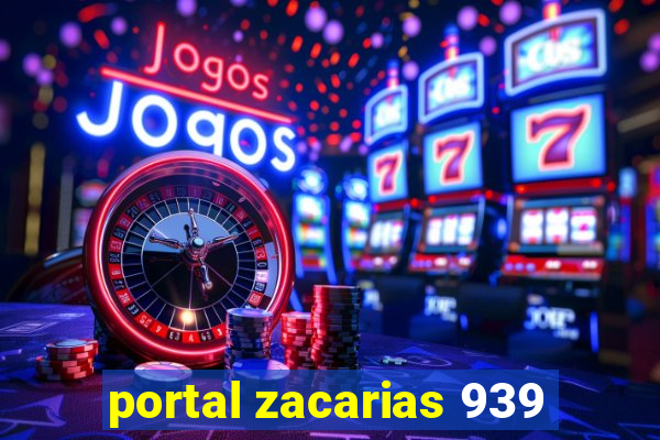 portal zacarias 939