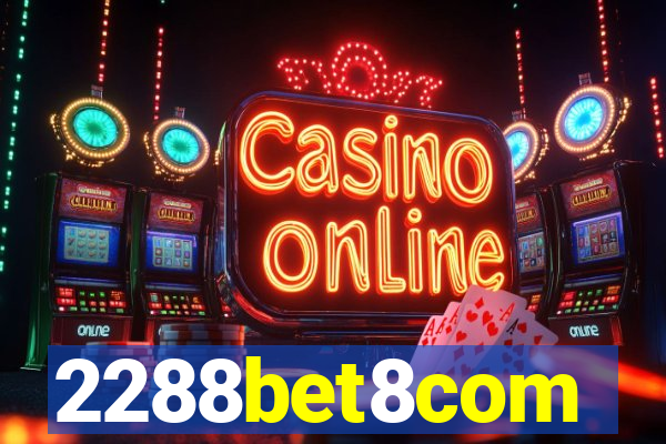 2288bet8com