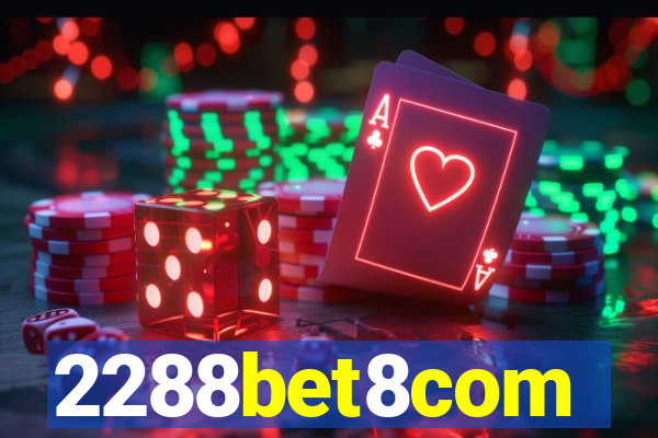 2288bet8com