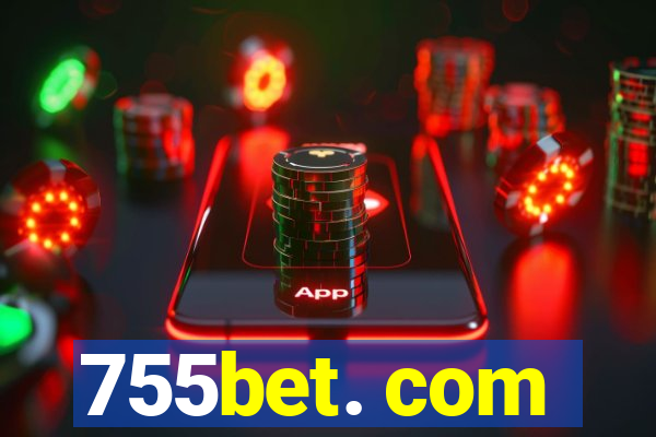 755bet. com