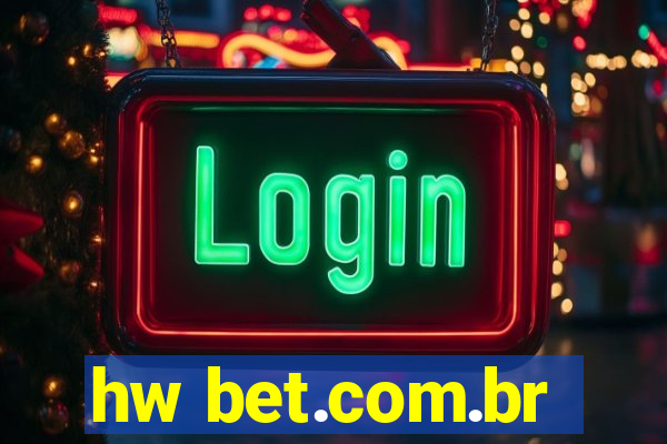 hw bet.com.br