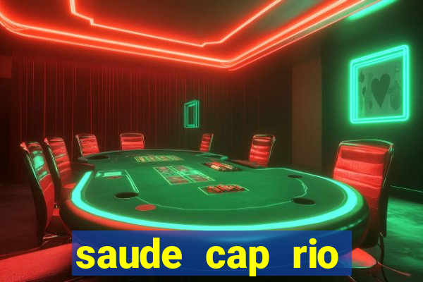 saude cap rio preto resultado