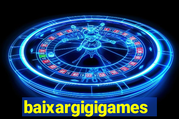 baixargigigames