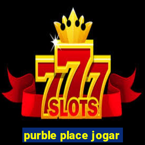 purble place jogar