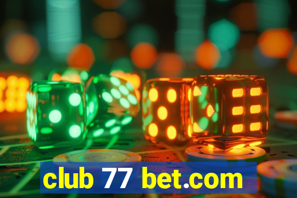 club 77 bet.com