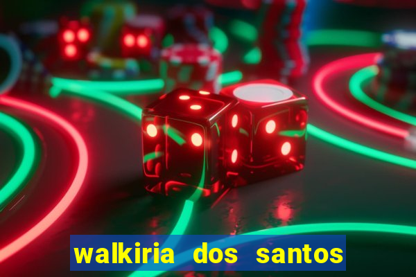 walkiria dos santos esposa de herodoto barbeiro