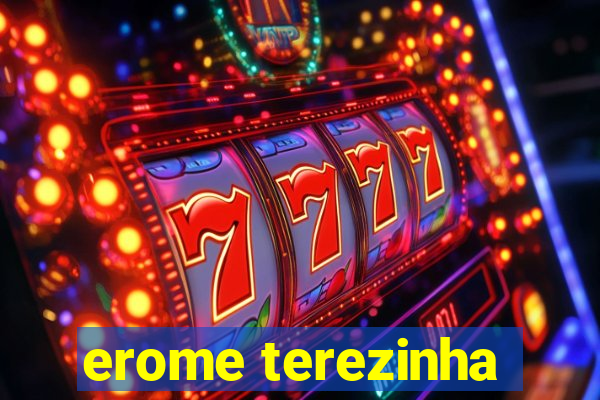 erome terezinha