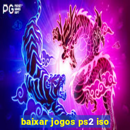 baixar jogos ps2 iso