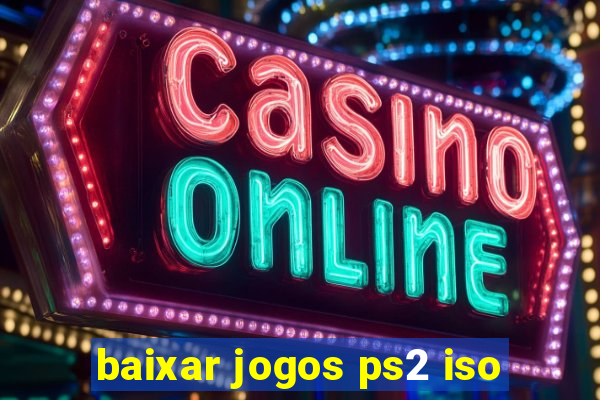 baixar jogos ps2 iso