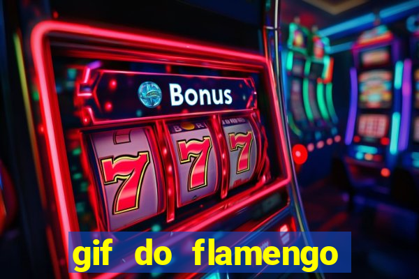 gif do flamengo para celular