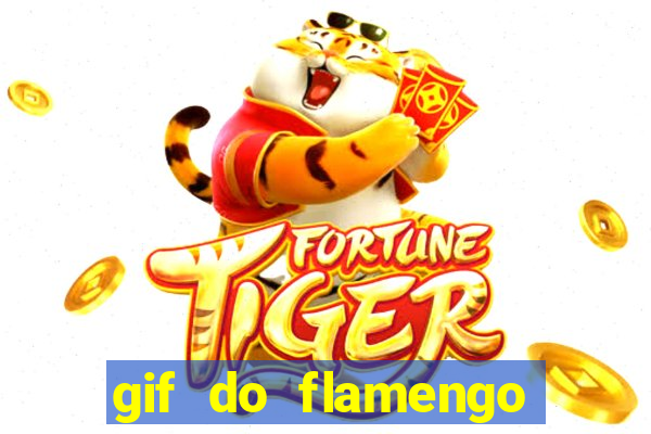 gif do flamengo para celular