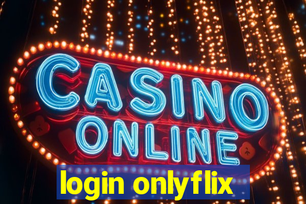 login onlyflix